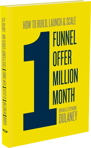 How To Build, Launch & Scale One Funnel & One Offer cover