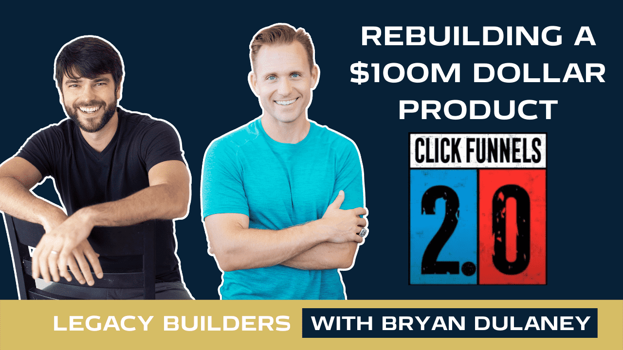 clickfunnels 2.0 todd dickerson bryan dulaney